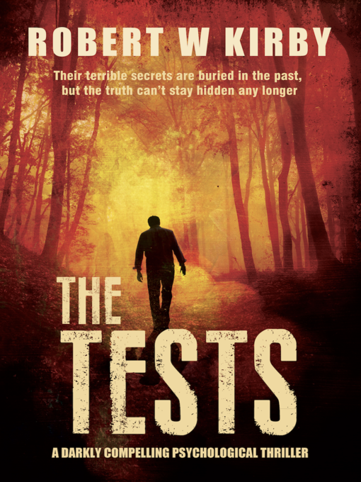 Title details for The Tests by Robert W Kirby - Available